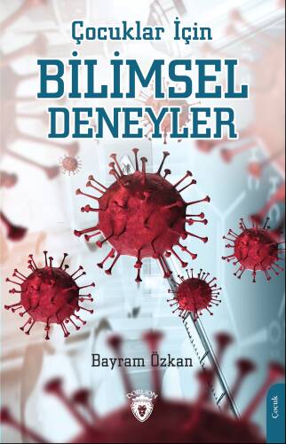 Çocuklar İçin Bilimsel Deneyler - 1