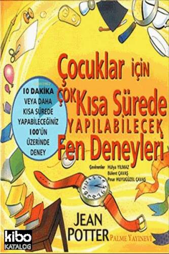 Çocuklar İçin Çok Kısa Sürede Yapılabilecek Fen Deneyleri - 1