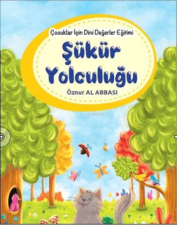 Çocuklar İçin Dini Değerler Eğitimi - Şükür Yolculuğu - 1