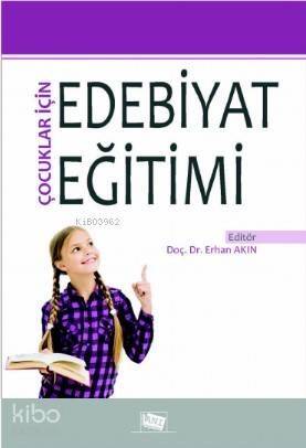 Çocuklar İçin Edebiyat Eğitimi - 1