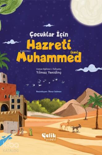 Çocuklar İçin Hazreti Muhammed (Sav) - 1