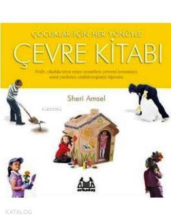 Çocuklar İçin Her Yönüyle Çevre Kitabı - 1