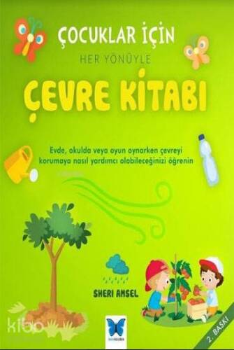 Çocuklar İçin Her Yönüyle Çevre Kitabı - 1