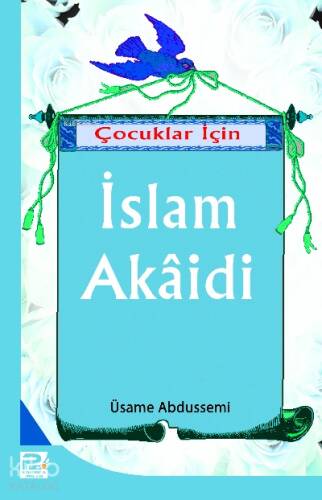 Çocuklar İçin İslam Akaidi - 1