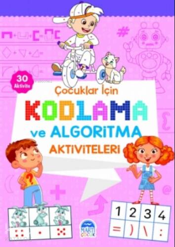 Çocuklar İçin Kodlama ve Algoritma Aktiviteleri - Pembe - 1