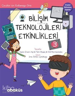 Çocuklar İçin Kodlamaya Giriş; Bilişim Teknolojileri Etkinlikleri 3 - 1