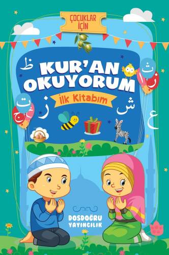 Çocuklar İçin Kur’ân Okuyorum (İlk Kitabım) - 1