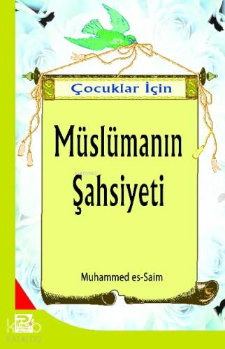 Çocuklar İçin Müslümanın Şahsiyeti - 1