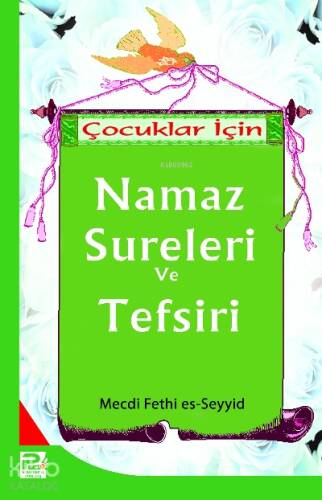 Çocuklar İçin Namaz Sureleri ve Tefsiri - 1