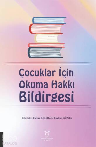 Çocuklar İçin Okuma Hakkı Bildirgesi - 1