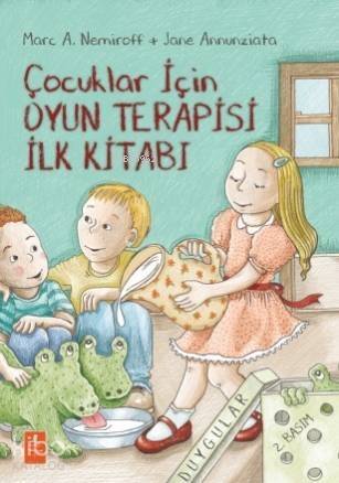 Çocuklar İçin Oyun Terapisi İlk Kitabı - 1