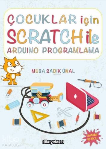 Çocuklar İçin Scratch ile Arduino Programlama - 1