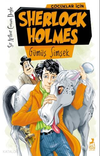 Çocuklar İçin Sherlock Holmes : Gümüş Şimşek - 1