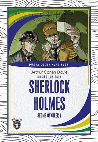 Çocuklar İçin Sherlock Holmes Seçme Öyküler 1 - 1