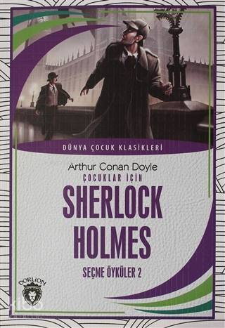 Çocuklar İçin Sherlock Holmes Seçme Öyküler 2 - 1