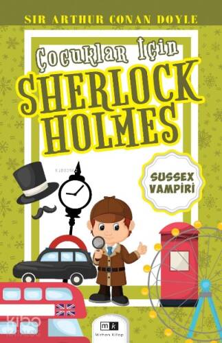 Çocuklar İçin Sherlock Holmes;Sussex Vampiri - 1