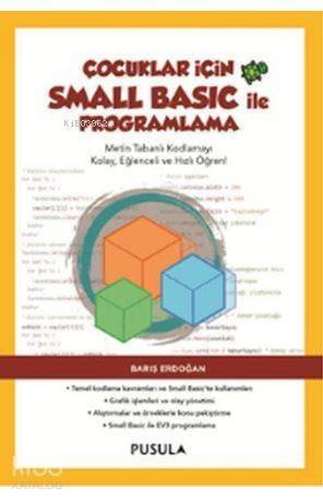 Çocuklar İçin Small Basic ile Programlama - 1