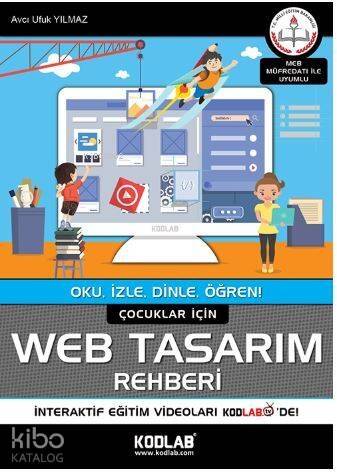 Çocuklar İçin Web Tasarım Rehberi; Oku, İzle, Dinle, Öğren! - 1