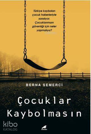 Çocuklar Kaybolmasın - 1