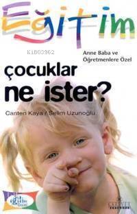 Çocuklar Ne İster? - 1