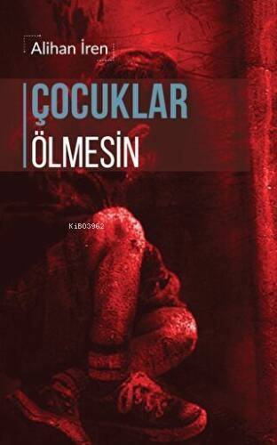 Çocuklar Ölmesin - 1