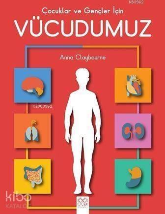 Çocuklar ve Gençler için Vücudumuz - 1