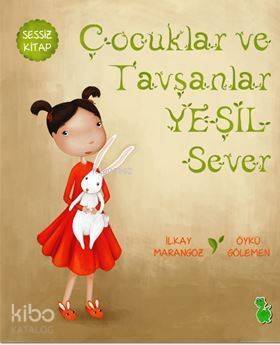 Çocuklar ve Tavşanlar Yeşil Sever - 1