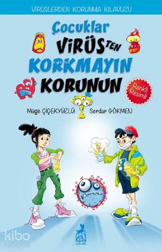 Çocuklar Virüsten Korkmayın Korunun - 1