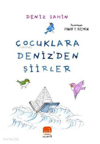 Çocuklara Deniz'den Şiirler - 1