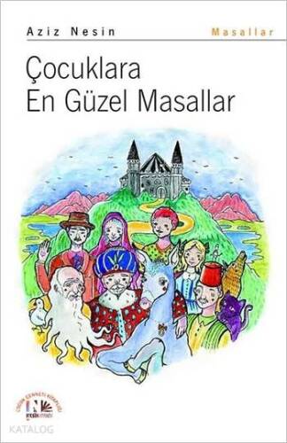 Çocuklara En Güzel Masallar - 1