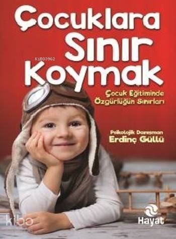 Çocuklara Sınır Koymak - 1