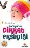 Çocuklarda Dikkat Eksikliği - 1