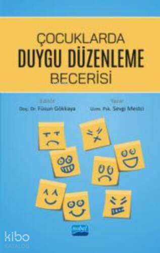 Çocuklarda Duygu Düzenleme Becerisi - 1