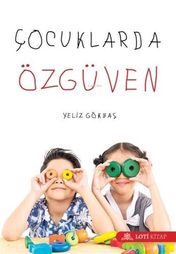 Çocuklarda Özgüven - 1