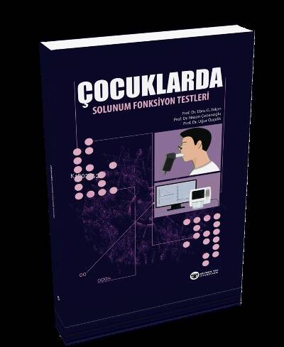 Çocuklarda Solunum Fonksiyon Testleri - 1