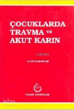 Çocuklarda Travma ve Akut Karın - 1