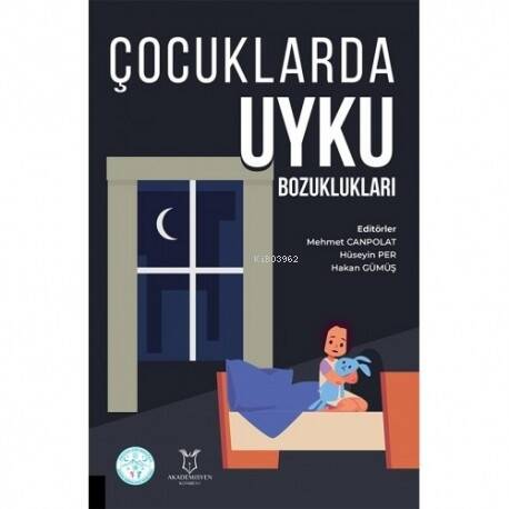 Çocuklarda Uyku Bozuklukları - 1