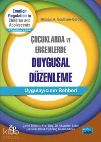 Çocuklarda ve Ergenlerde Duygusal Düzenleme - 1