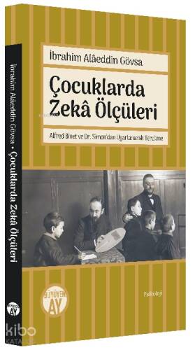 Çocuklarda Zekâ Ölçüleri;Alfred Binet ve Dr. Simon'dan Uyarlanarak Tercüme - 1