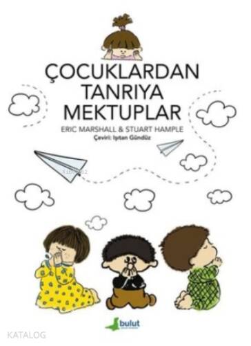 Çocuklardan Tanrıya Mektuplar - 1