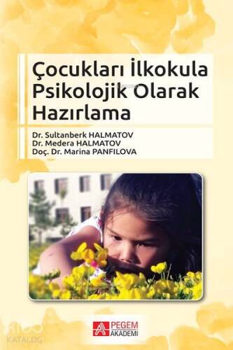 Çocukları İlkokula Psikolojik Olarak Hazırlama - 1