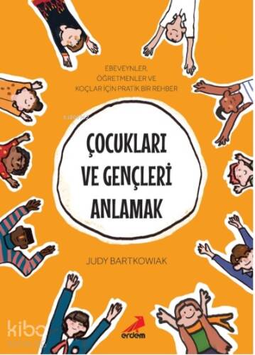 Çocukları ve Gençleri Anlamak - 1