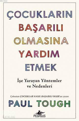 Çocukların Başarılı Olmasına Yardım Etmek; İşe Yarayan Yöntemler ve Nedenleri - 1