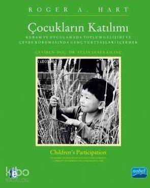 Çocukların Katılımı; Kuram ve Uygulamada Toplum Gelişimi ve Çevre Korumasında Genç Yurttaşları İçermek - 1