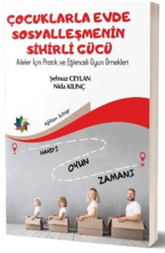 Çocuklarla Evde Sosyalleşmenin Sihirli Gücü - 1