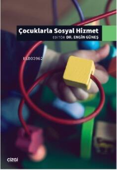 Çocuklarla Sosyal Hizmet - 1