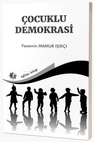 Çocuklu Demokrasi - 1