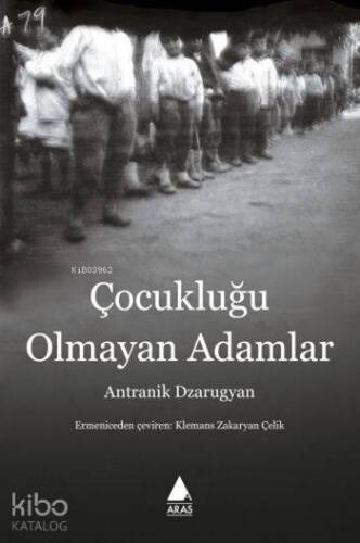 Çocukluğu Olmayan Adamlar - 1