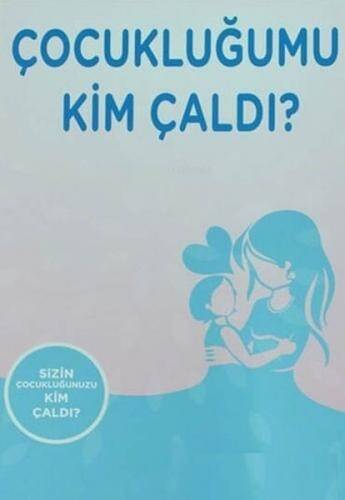 Çocukluğumu Kim Çaldı ? - 1