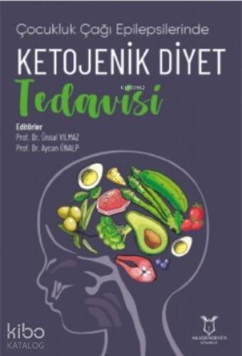 Çocukluk Çağı Epilepsilerinde Ketojenik Diyet Tedavisi) - 1